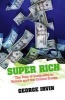 Super Rich - The Rise of Inequality in Britain and the United States (Paperback) - George Irvin Photo