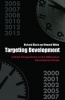 Targeting Development - Critical Perspectives on the Millennium Development Goals (Paperback, New ed) - Richard Black Photo