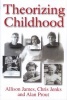 Theorizing Childhood (Paperback) - Allison James Photo