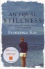 An Equal Stillness (Paperback) - Francesca Kay Photo