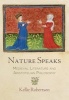 Nature Speaks - Medieval Literature and Aristotelian Philosophy (Hardcover) - Kellie Robertson Photo