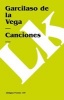 Canciones (Spanish, Paperback) - Garcilaso De La Vega Photo