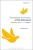 Translating the Poetry of the Holocaust - Translation, Style and the Reader (Paperback) - Jean Boase Beier Photo