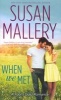 When We Met (Paperback) - Susan Mallery Photo