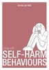 Living with Self Harm Behaviours (Paperback) - Ong Say How Photo