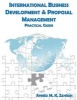 International Business Development & Proposal Management - Practical Guide (Paperback) - Ahmed M K Zahran Photo