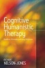 Cognitive Humanistic Therapy - Buddhism, Christianity and Being Fully Human (Paperback, New) - Richard Nelson Jones Photo