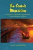 Ex-Centric Migrations - Europe and the Maghreb in Mediterranean Cinema, Literature, and Music (Paperback) - Hakim Abderrezak Photo