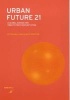 Urban Future 21 - A Global Agenda for Twenty-First Century Cities (Paperback) - Peter Hall Photo