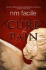 Cure For Pain (Paperback) - NM Facile Photo