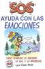 SOS Ayuda Con Las Emociones - Como Manejar La Ansiedad, La Ira, y La Depresion (English, Spanish, Paperback) - Lynn F Clark Photo