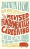 The Revised Fundamentals Of Caregiving (Hardcover) - Jonathan Evison Photo