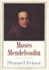 Moses Mendelssohn - Sage of Modernity (Hardcover) - Shmuel Feiner Photo