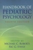 Handbook of Pediatric Psychology (Paperback, 4th Revised edition) - Michael C Roberts Photo