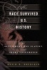 How Race Survived US History - From the American Revolution to the Present (Hardcover) - David R Roediger Photo