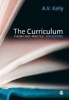 The Curriculum - Theory and Practice (Paperback, 6th Revised edition) - A Vic Kelly Photo