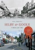 Selby & Goole Through Time (Paperback) - Paul Chrystal Photo