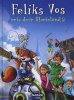 Feliks Vos Reis Deur Storieland, Boek 2 (Afrikaans, Hardcover) - Talita van Graan Photo