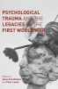 Psychological Trauma and the Legacies of the First World War 2016 (Hardcover, 1st ed. 2016) - Jason Crouthamel Photo