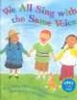 We All Sing with the Same Voice (Hardcover, 1st ed) - JPhilip Miller Photo