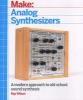 Make: Analog Synthesizers (Paperback) - Ray Wilson Photo