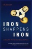 Iron Sharpens Iron - Leading Bible-oriented Small Groups That Thrive (Paperback) - Orlando Saer Photo