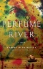 Perfume River (Hardcover) - Robert Olen Butler Photo