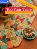 Top Your Table (Paperback) - That Patchwork Place Photo