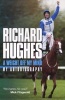 A Weight Off My Mind - My Autobiography (Paperback) - Richard Hughes Photo