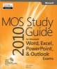 MOS 2010 Study Guide for Microsoft Word, Excel, Powerpoint, and Outlook Exams (Paperback) - Joan Lambert Photo