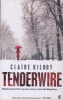 Tenderwire (Paperback, Main) - Claire Kilroy Photo