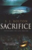 Sacrifice - You're Born. You Live. They Die (Paperback) - Sharon Bolton Photo