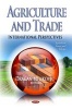 Agriculture and Trade - International Perspectives (Hardcover) - Dragan Miljkovic Photo