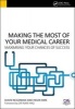 Making the Most of Your Medical Career - Maximising Your Chances of Success (Paperback, 1 New Ed) - David McGowan Photo