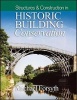 Structures and Construction in Historic Building Conservation (Paperback) - Michael Forsyth Photo