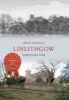 Linlithgow Through Time (Paperback) - Bruce Jamieson Photo