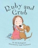 Ruby and Grub (Hardcover) - Abi Burlingham Photo