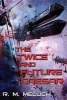 The Twice and Future Caesar (Paperback) - R M Meluch Photo