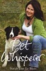 The Pet Whisperer - My Life as an Animal Healer (Paperback) - Sarah Jane Le Blanc Photo