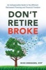 Don't Retire Broke - An Indispensable Guide to Tax-Efficient Retirement Planning and Financial Freedom (Paperback) - Rick Rodgers Photo