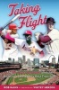 Taking Flight - The St. Louis Cardinals and the Building of Baseball's Best Franchise (Hardcover) - Rob Rains Photo