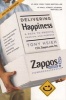 Delivering Happiness - A Path to Profits, Passion, and Purpose (Paperback) - Tony Hsieh Photo