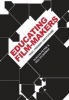 Educating Film-Makers - Past, Present and Future (Paperback) - Duncan Petrie Photo