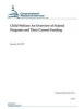 Child Welfare - An Overview of Federal Programs and Their Current Funding (Paperback) - Congressional Research Service Photo