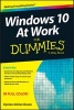 Windows 10 at Work For Dummies (Paperback) - Ciprian Adrian Rusen Photo