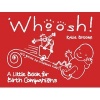 Whoosh! - A Little Book for Birth Companions (Hardcover) - Katie Brooke Photo