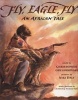 Fly, Eagle, Fly! - An African Tale (Paperback) - Christopher Gregorowski Photo