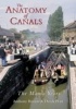 Anatomy of Canals - The Mania Years (Paperback, Illustrated Ed) - Anthony Burton Photo