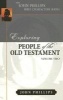 Exploring People of the Old Testament, Volume 2 (Hardcover) - John Phillips Photo