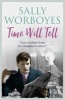 Time Will Tell (Paperback) - Sally Worboyes Photo